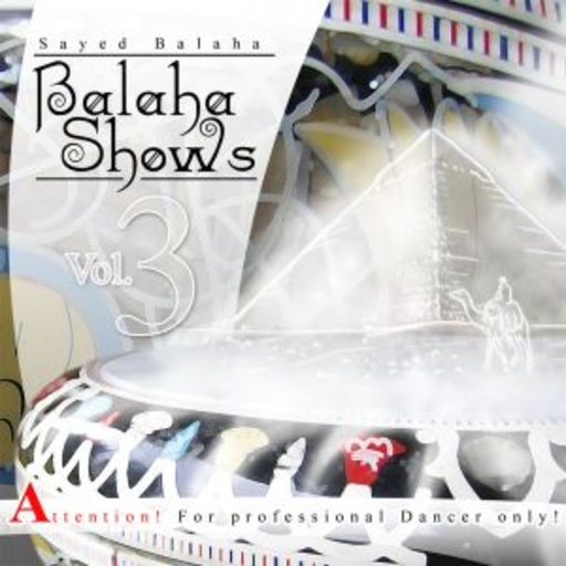 Sayed Balaha – Balaha Shows Vol. 3