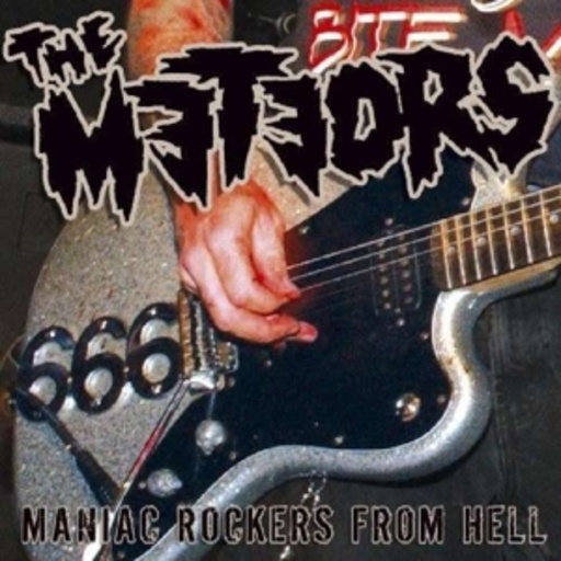 Meteors – Maniac Rockers From Hell