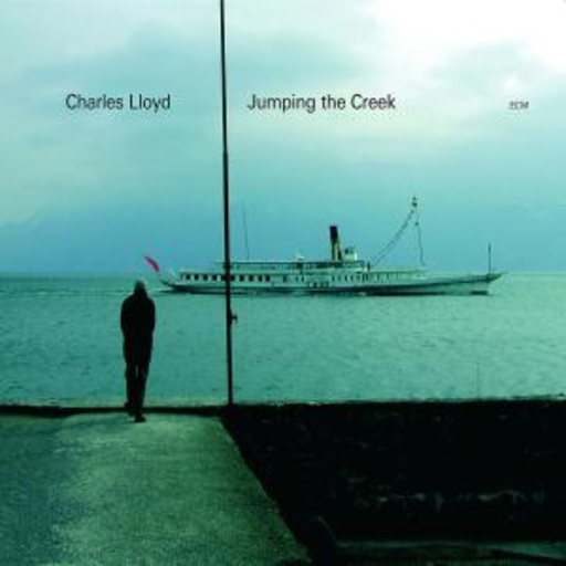 Charles Lloyd Quartet – Jumping The Creek