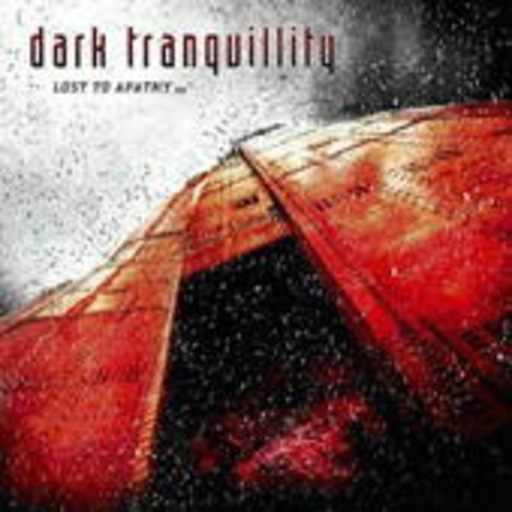 Dark Tranquillity – Lost To Apathy EP