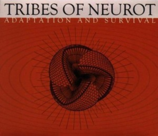 Tribes Of Neurot – Adaption & Survival