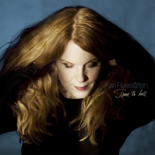 Kari Rueslatten – Time To Tell