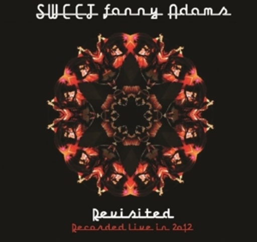 Sweet – Sweet Fanny Adams - Revisited