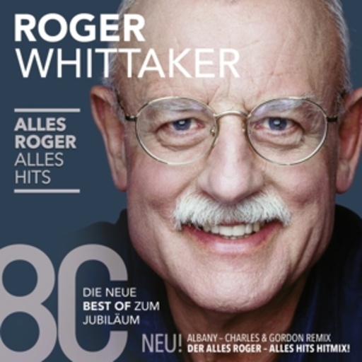 Roger Whittaker – Alles Roger - Alles Hits