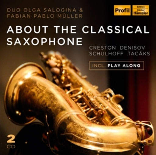 Fabian Pablo Müller/Olga Salogina – About The Classical Saxophone