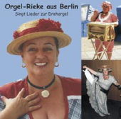 Orgel-Rieke – Orgel-Rieke aus Berlin