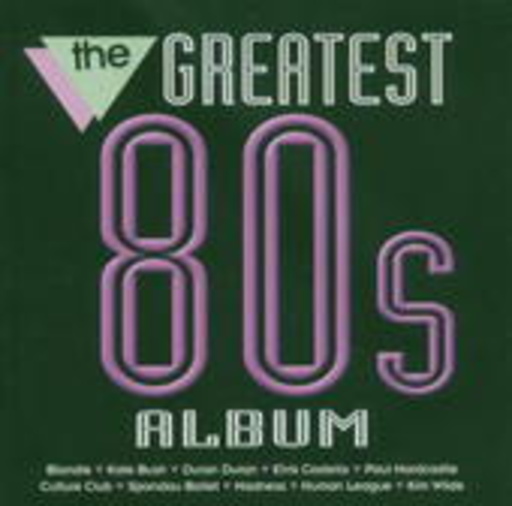 Diverse – The Greatest 80s Album