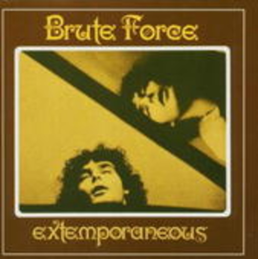 Brute Force – Extemporaneous
