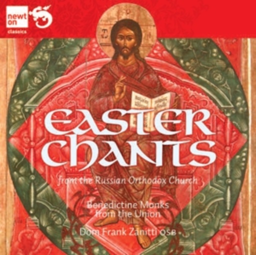 Bendedictine Monks From The Union – Easter Chants From The Russian Orthodox Church