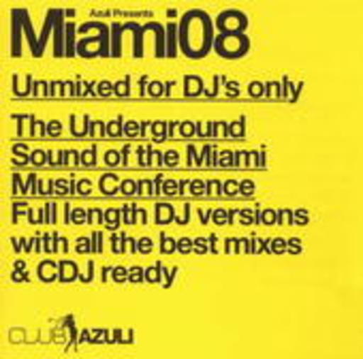 Diverse – Miami 2008 (Unmixed)