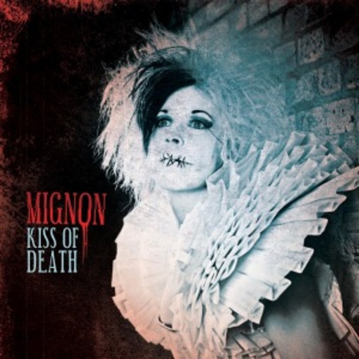 Mignon – Kiss Of Death
