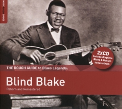 Blind Blake – The Rough Guide To Blues Legends: Blind Blake