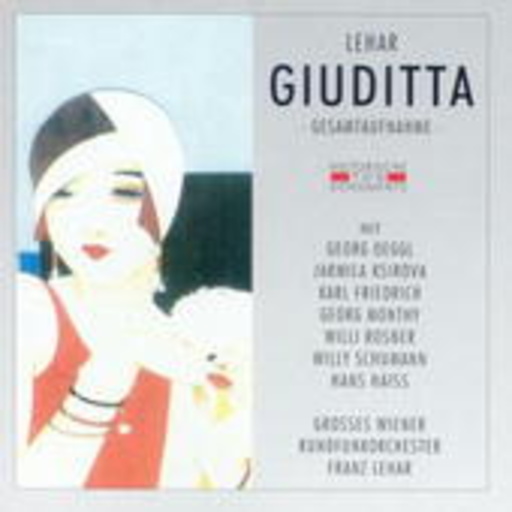 Georg Oeggl/Karl Friedrich – Giuditta (GA 1942 aus Wien)