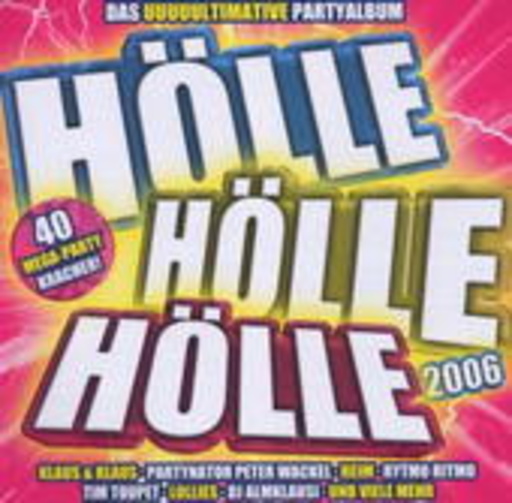 Diverse – Hölle Hölle Hölle 2006