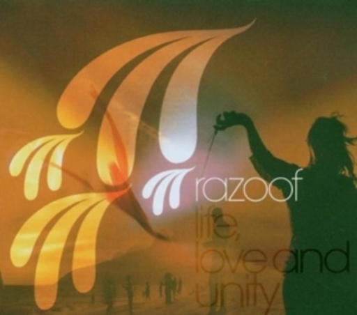 Razoof – Life, Love And Unity