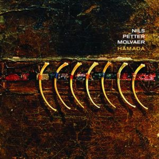 Nils Petter Molvaer – Hamada
