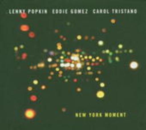 Popkin/Gomez/Tristano – New York Moment