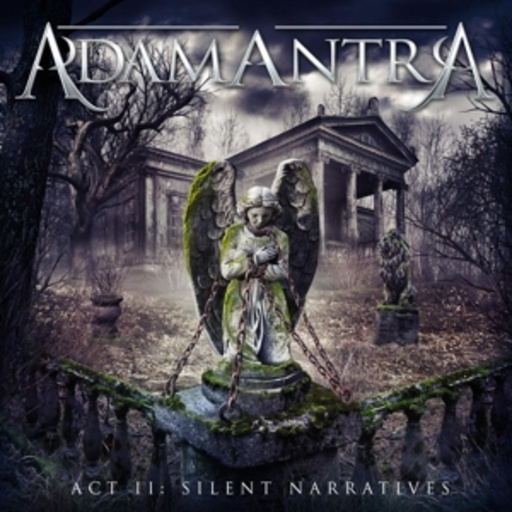 Adamantra – Act II: Silent Narratives