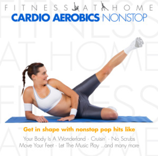 Diverse – Fitness At Home - Cardio Aerobics Nonstop