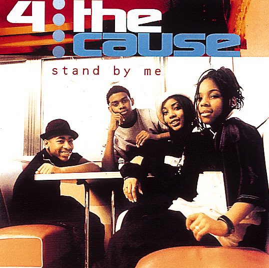 4 The Cause – Stand By Me