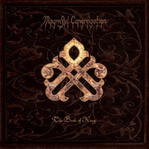 Mournful Congregation – The Book Of Kings