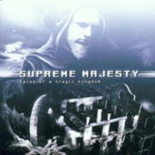 Supreme Majesty – Tales Of A Tragic Kingdom