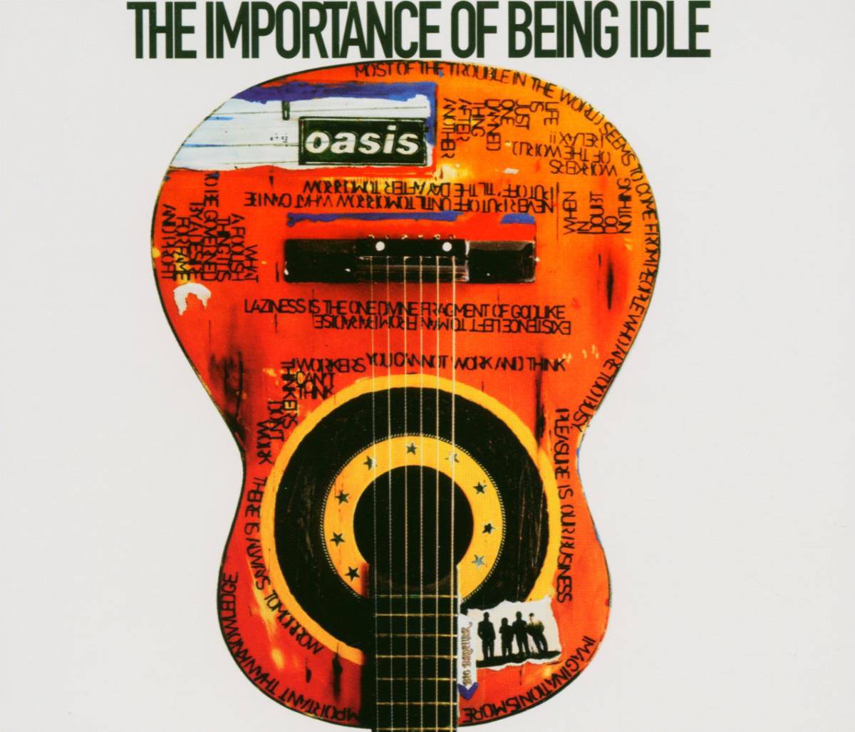 Oasis – The Importance Of Being Idle