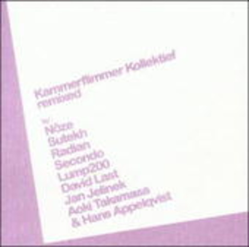 Kammerflimmer Kollektief – Remixed