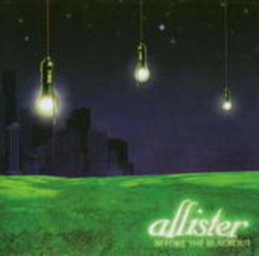 Allister – Before The Blackout