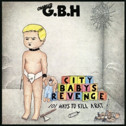 G.B.H – City Baby's Revenge