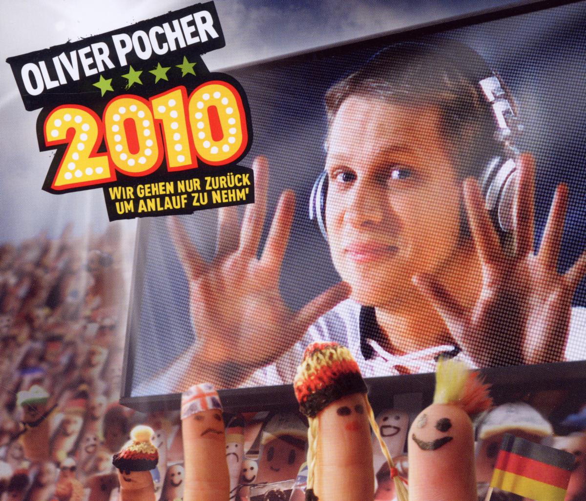 Oliver Pocher – 2010 - Wir gehen nur zurück um Anlauf zu nehm'