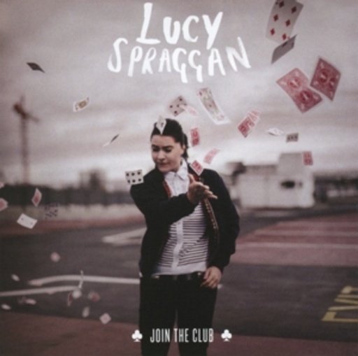 Lucy Spraggan – Join The Club