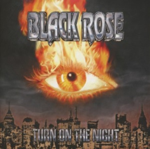Black Rose – Turn On The Night
