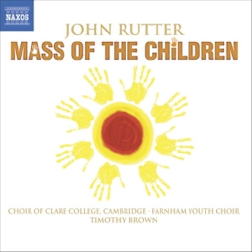The Choir Of Clare College Cambridge/Timothy Brown – Mass Of The Children