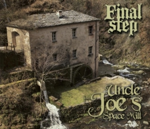 Final Step – Uncle Joe's Space Mill