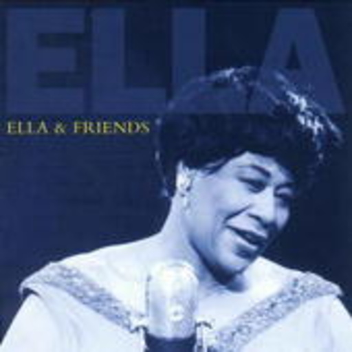Ella Fitzgerald – Ella & Friends