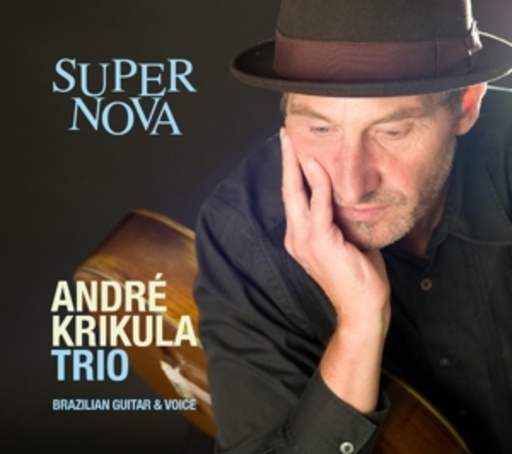 Andre Krikula Trio – Super Nova