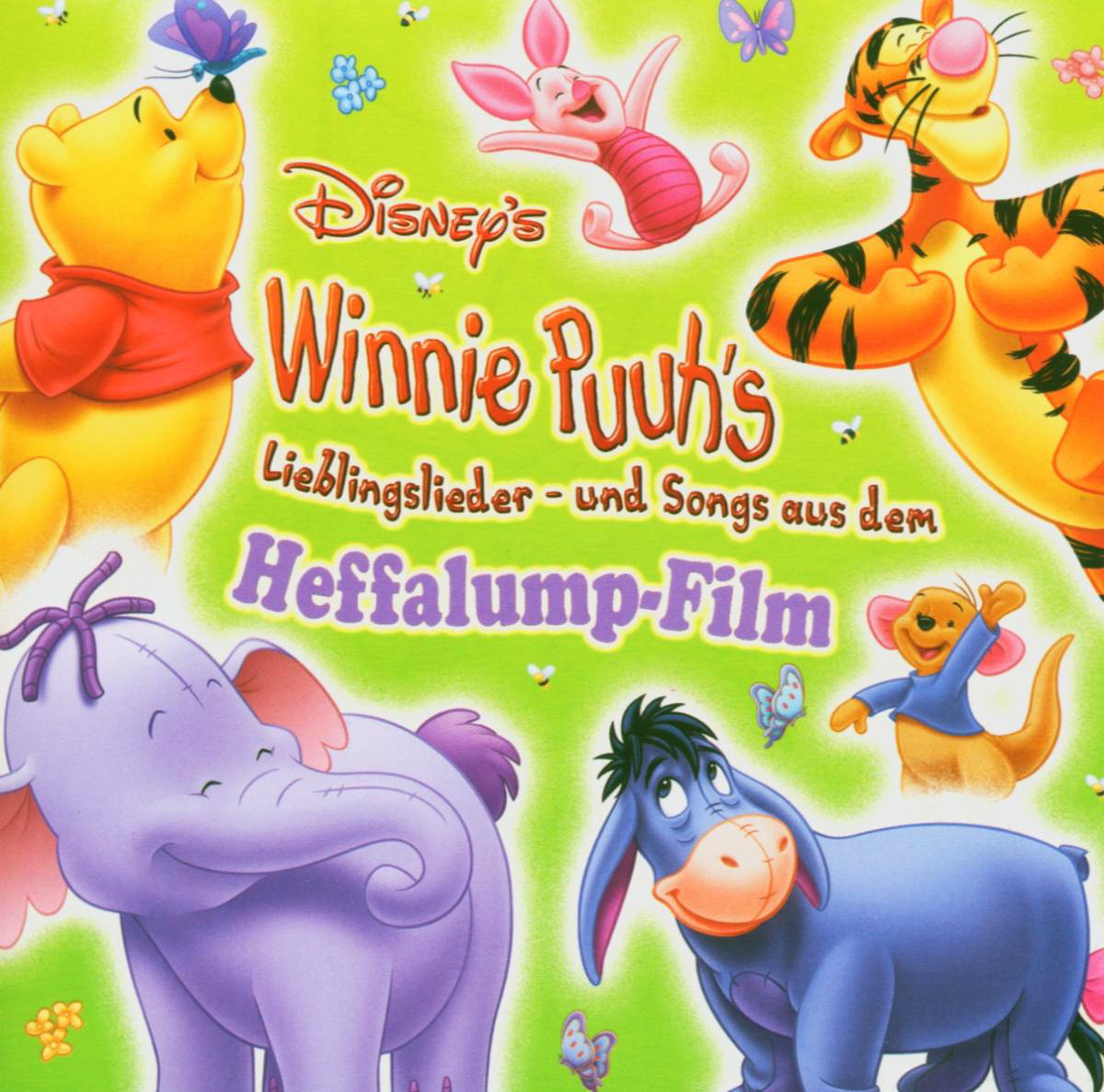 Diverse – Winnie Puuh's Lieblingslieder- und Songs aus dem Heffalump-Film