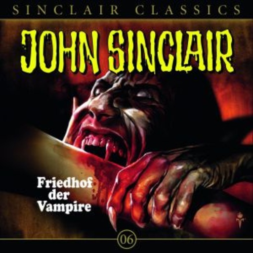 Diverse – John Sinclair Classics: Friedhof der Vampire