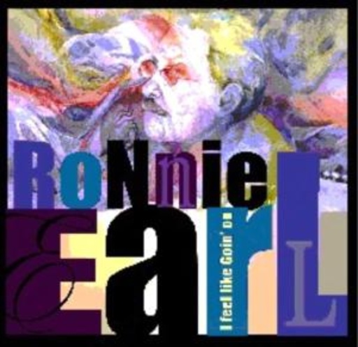 Ronnie Earl – I Feel Like Goin' On