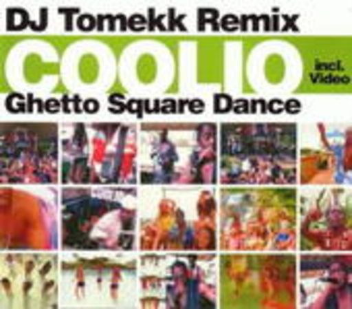 Coolio – Ghetto Square Dance - DJ Tomekk Remix