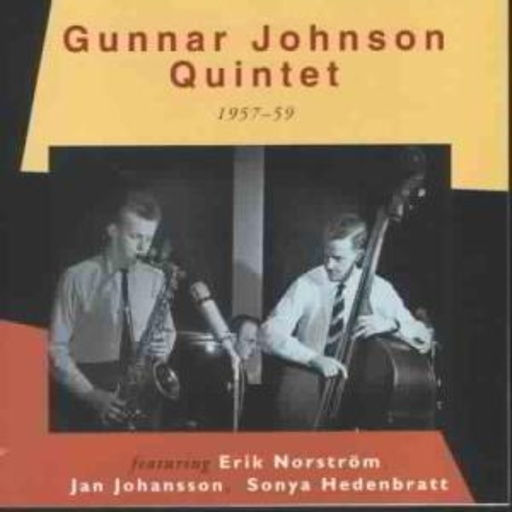 Gunnar Johnson Quintet – 1957-1959