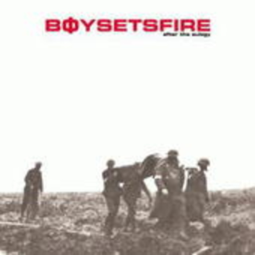 Boy Sets Fire – After The Eulogy