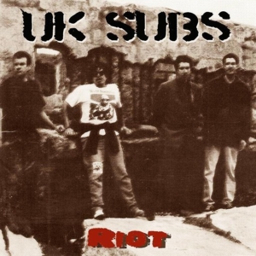 UK Subs – Riot
