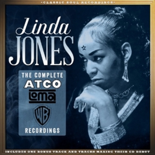 Linda Jones – The Complete ATCO-Loma-Warner Bros. Recordings