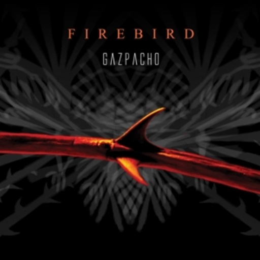 Gazpacho – Firebird