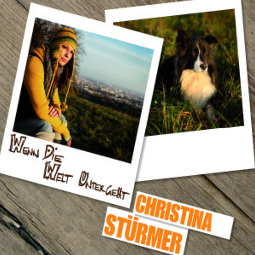Christina Stürmer – Wenn die Welt untergeht