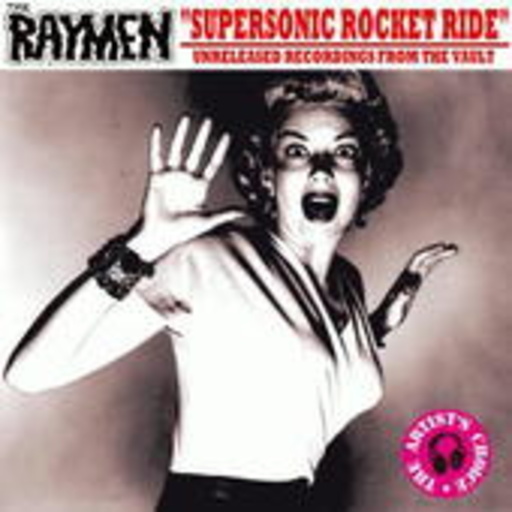 The Raymen – Supersonic Rocket Ride