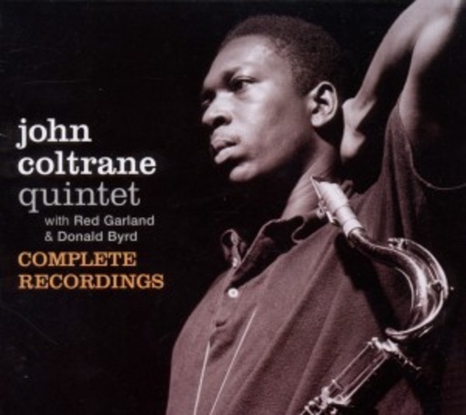 John Coltrane Quintet with Red Garland & Donald Byrd – Complete Recordings