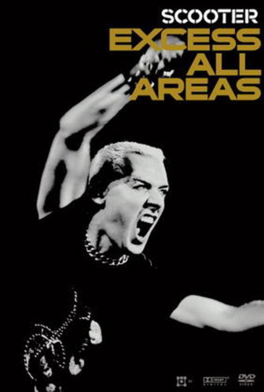 Alle Scooter-Hits auf einer DVD: "Excess All Areas"